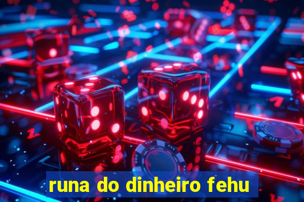 runa do dinheiro fehu