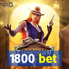 1800 bet