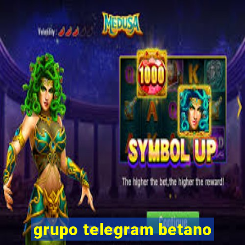 grupo telegram betano