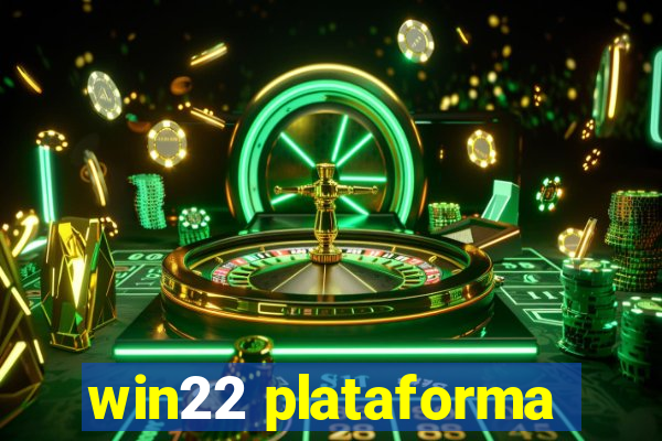 win22 plataforma