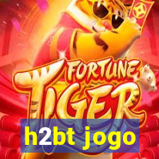 h2bt jogo