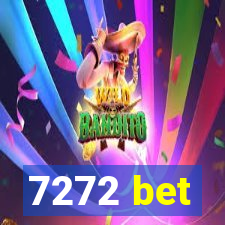 7272 bet