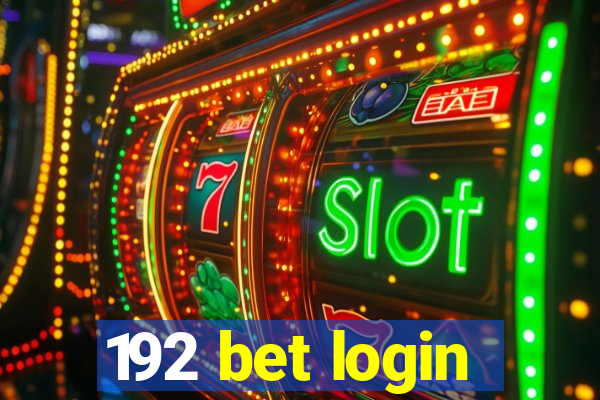 192 bet login