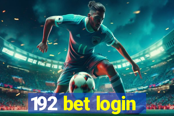 192 bet login