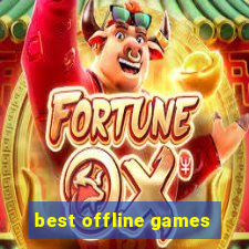 best offline games