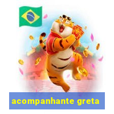 acompanhante greta