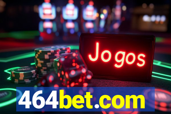 464bet.com