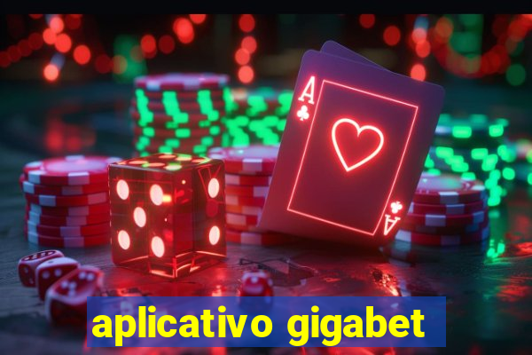 aplicativo gigabet