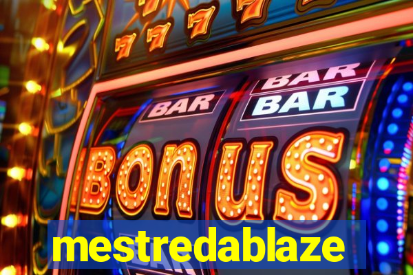 mestredablaze