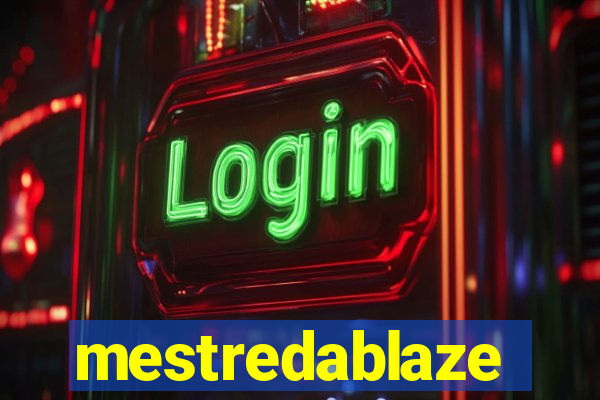 mestredablaze