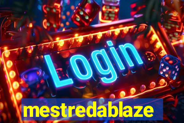 mestredablaze