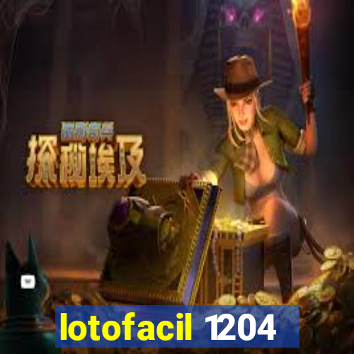 lotofacil 1204