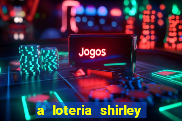 a loteria shirley jackson pdf