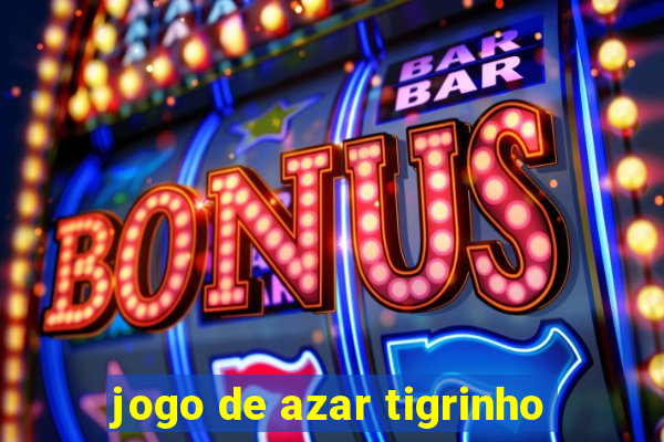 jogo de azar tigrinho