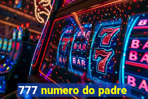 777 numero do padre