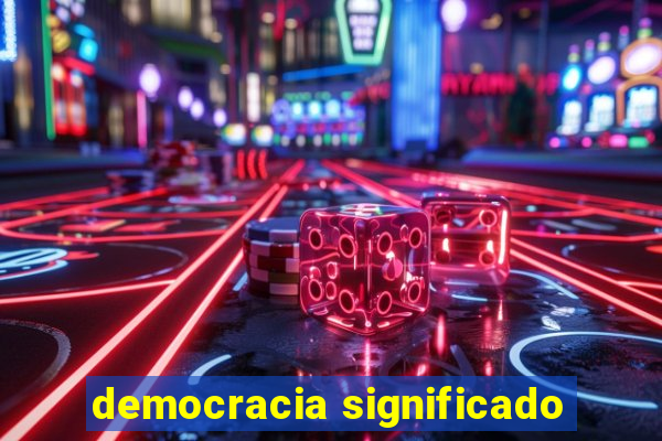 democracia significado