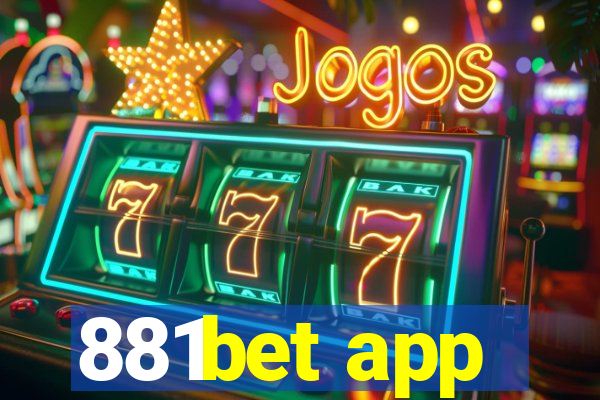 881bet app