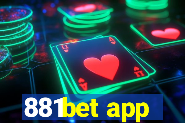 881bet app