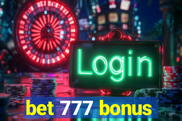 bet 777 bonus