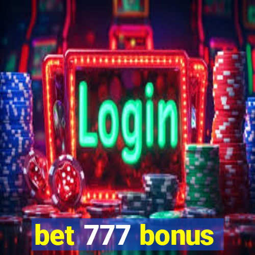 bet 777 bonus