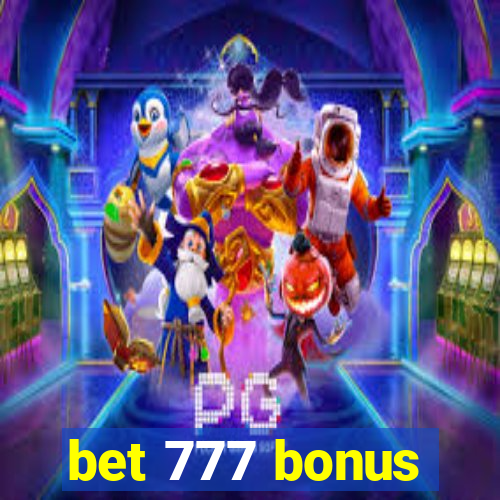 bet 777 bonus