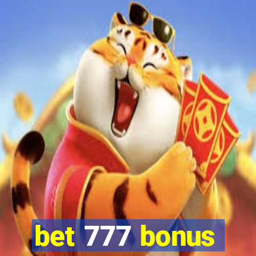 bet 777 bonus