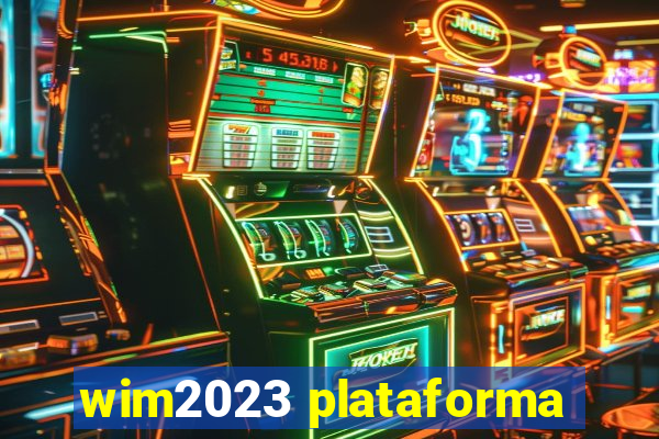 wim2023 plataforma