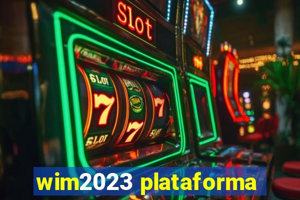 wim2023 plataforma