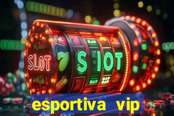 esportiva vip reclame aqui