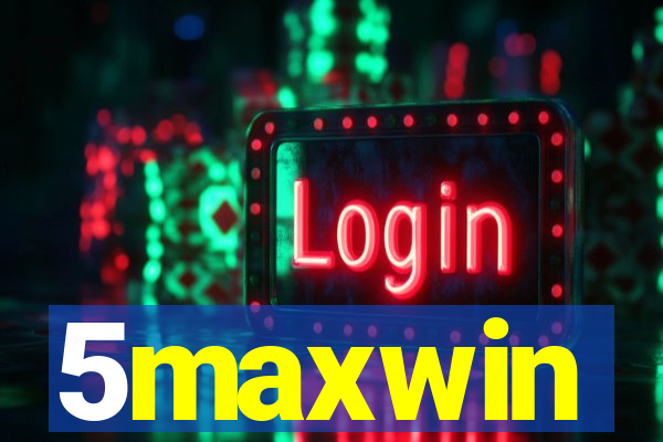 5maxwin