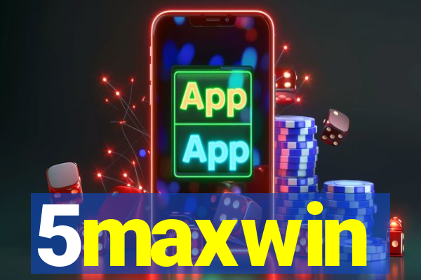 5maxwin