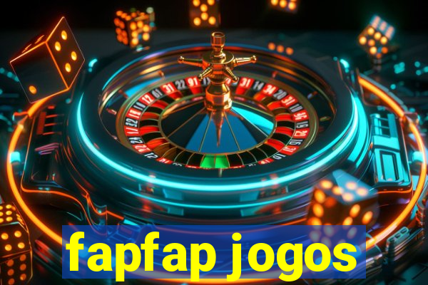 fapfap jogos