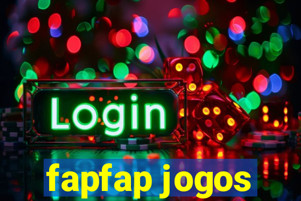 fapfap jogos