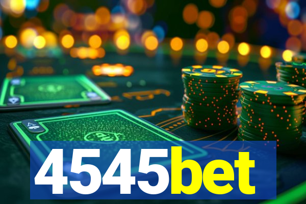 4545bet