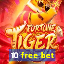 10 free bet