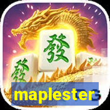 maplester