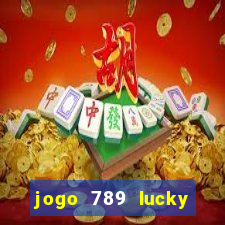 jogo 789 lucky paga mesmo