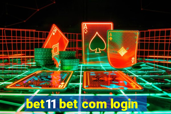 bet11 bet com login