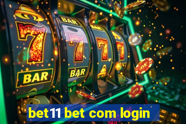 bet11 bet com login