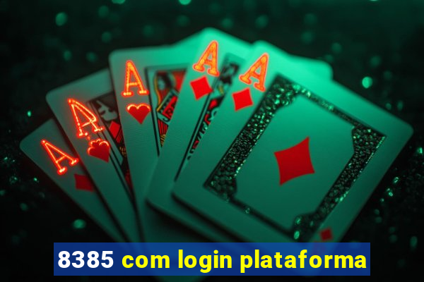 8385 com login plataforma