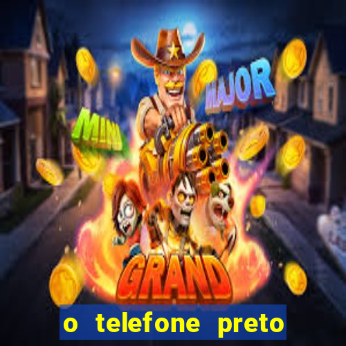 o telefone preto torrent magnet