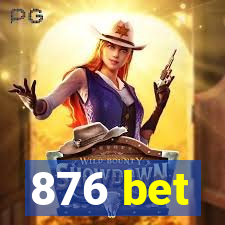 876 bet