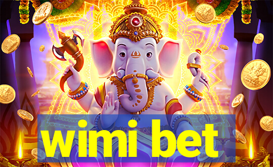 wimi bet