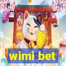 wimi bet