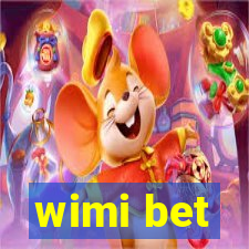 wimi bet