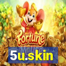 5u.skin