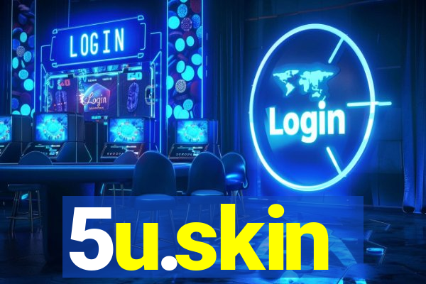 5u.skin