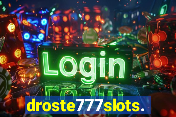 droste777slots.com