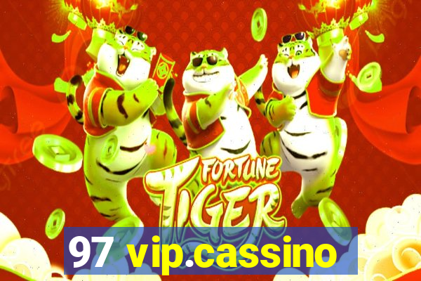 97 vip.cassino