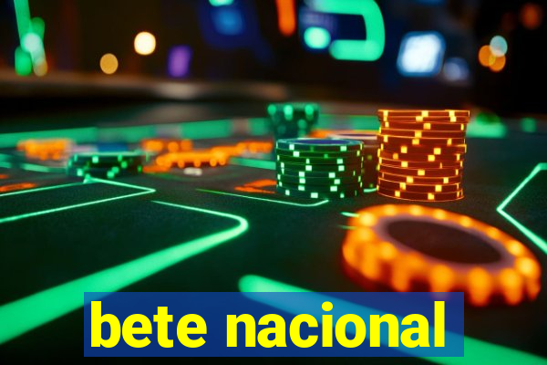 bete nacional